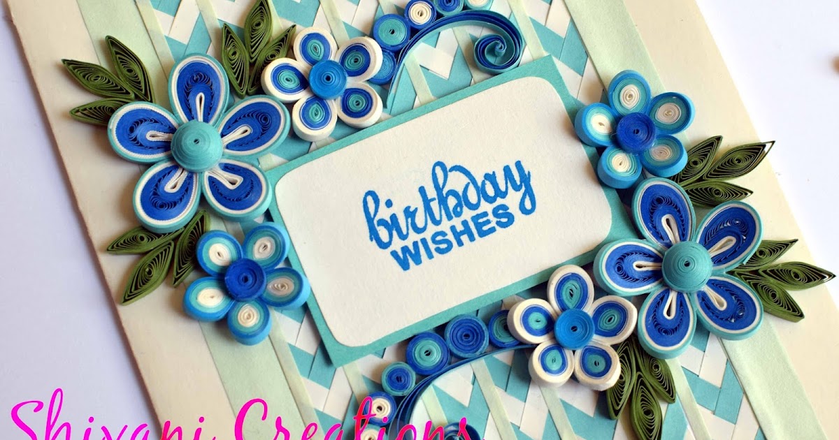 Shivani Creations Birthday Card