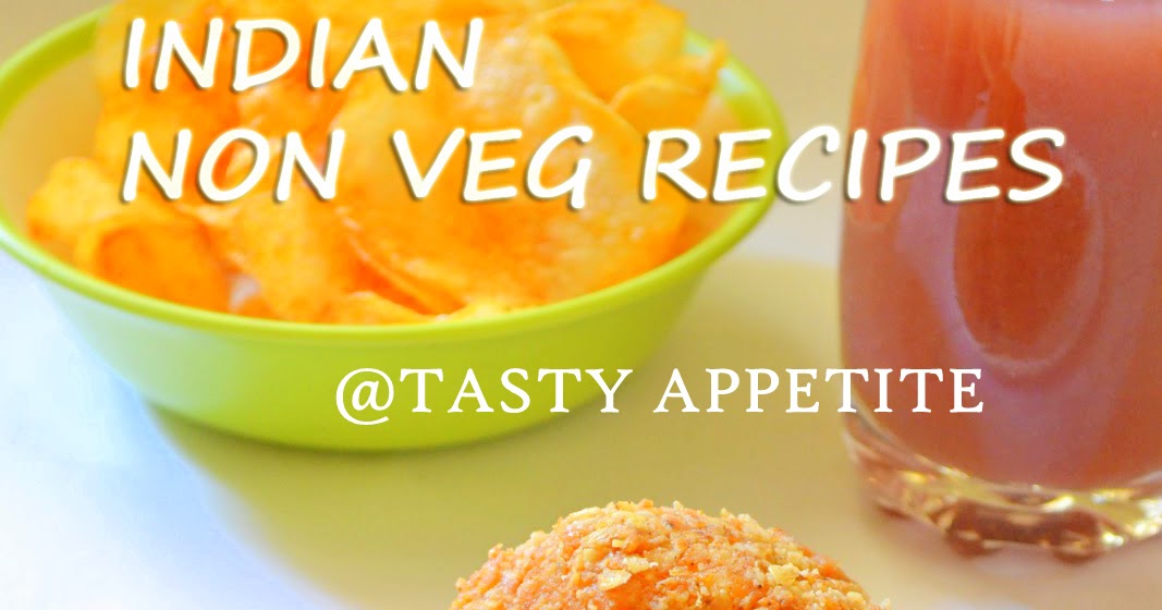 INDIAN NON VEGETARIAN RECIPES / NON VEG RECIPES / NON VEG CURRIES AND