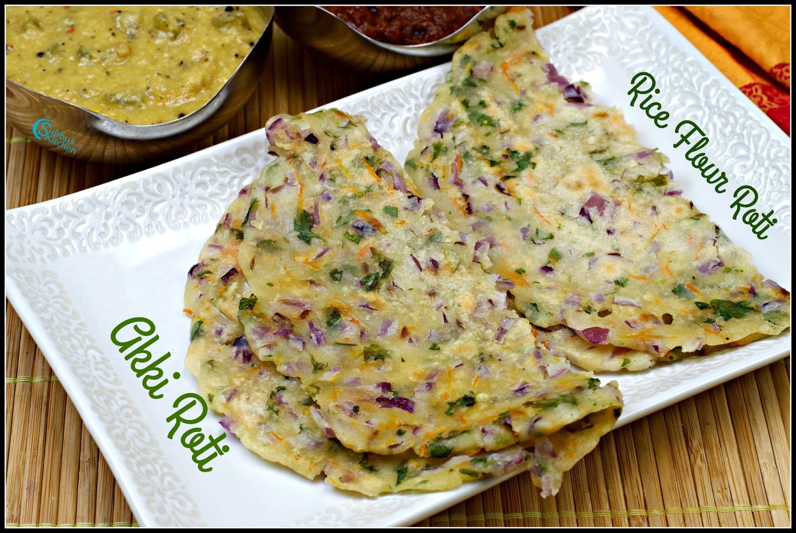 Akki Roti Recipe Rice Flour Roti Recipe Subbus Kitchen