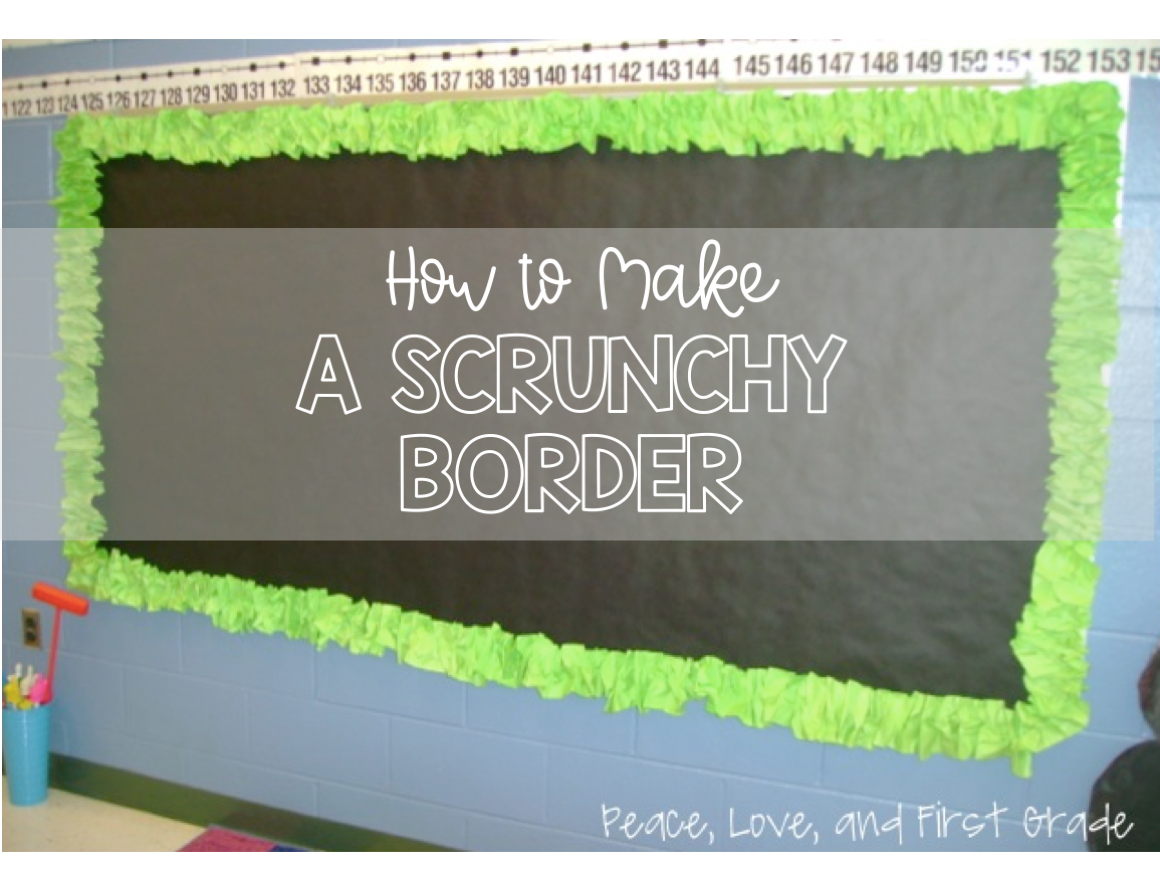 Peace, Love, and First Grade: HOW TO MAKE A SCRUNCHY BORDER