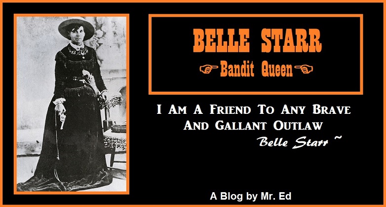 Belle Starr, Bandit Queen