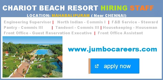 Chariot Beach Resort Mahabalipuram Hiring Staff