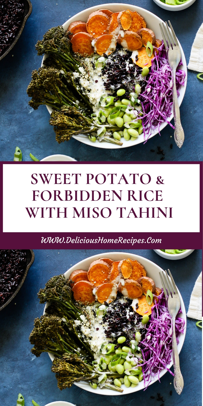 SWEET POTATO & FORBIDDEN RICE WITH MISO TAHINI SWEET POTATO & FORBIDDEN RICE WITH MISO TAHINI