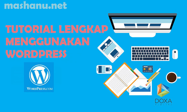 Tutorial Lengkap Menggunakan Wordpress dalam Hosting