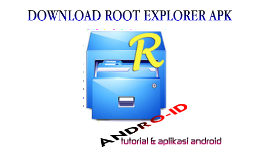 Download Root Explorer Terbaru