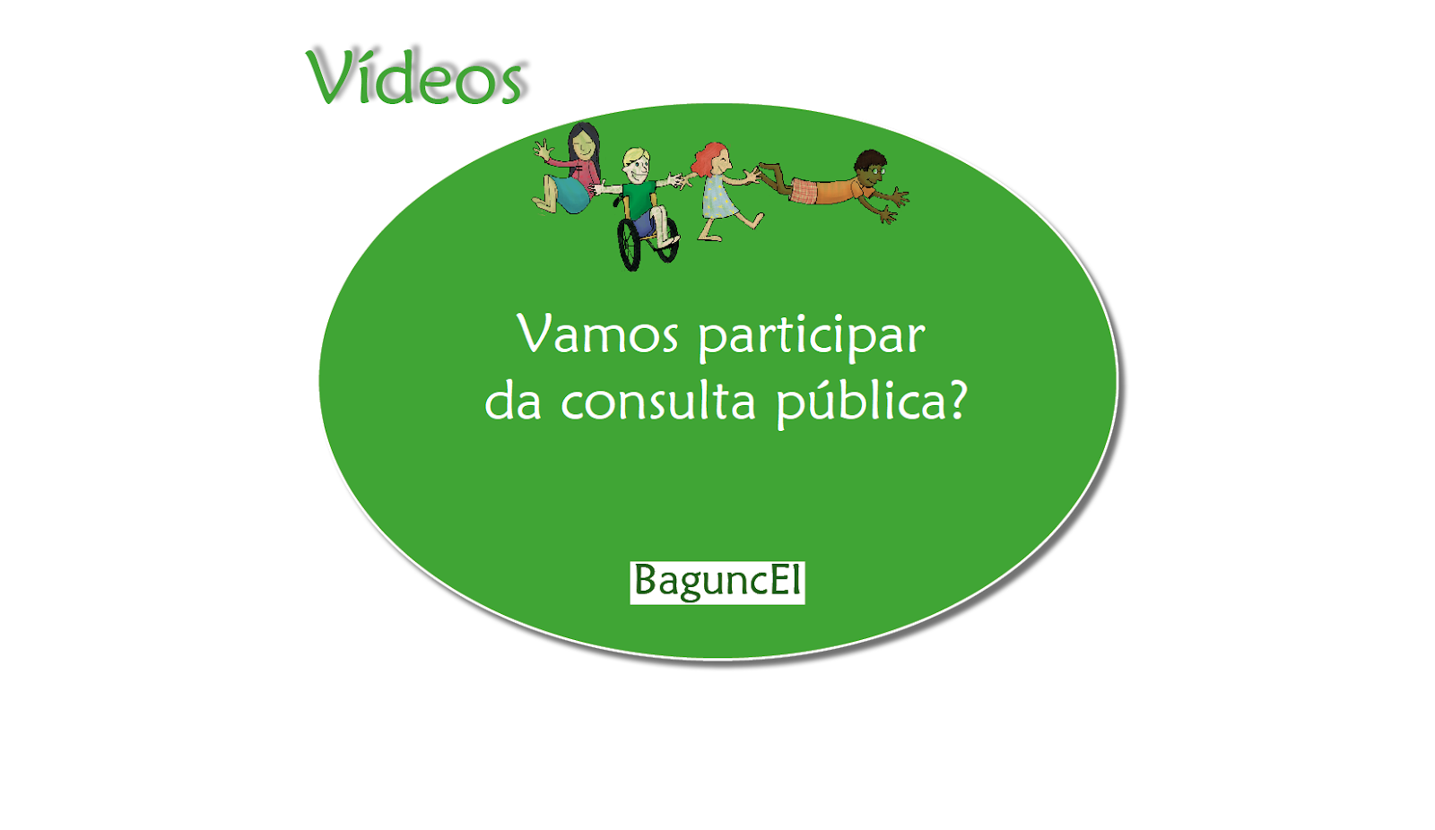 Vamos participar da consulta pública? Blog BaguncEI Vamos participar da consulta pública? Blog BaguncEI