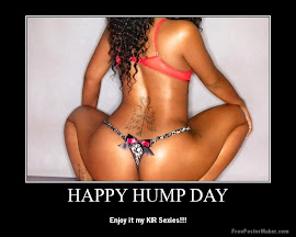 Happy Hump Day From Carl The Truth Enjoy The Blog and your evening.