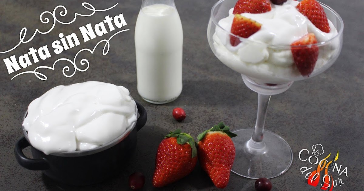Nata sin Nata Transformar leche en Crema batida LIGHT La Cocina Del Sur Nata sin Nata Transformar leche en Crema batida LIGHT La Cocina Del Sur