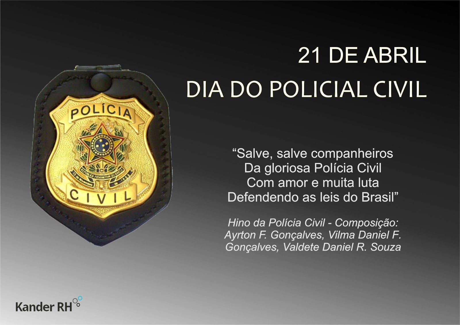DALVA DAY * 2017 Dia do Policial Civil e Militar DALVA DAY * 2017 Dia do Policial Civil e Militar