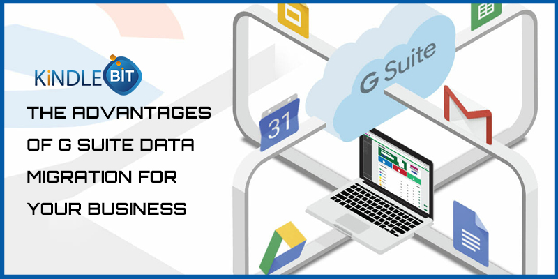 Kindlebit Solutions Pvt Ltd The Advantages Of G Suite Data
