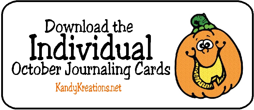 Click here for your Individual October Journaling Card Download by KandyKreations