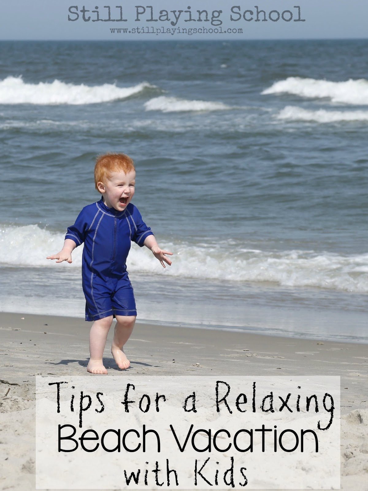 Tips for a Relaxing Beach Vacation with Kids  Still 