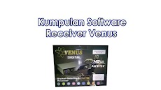 Receiver Venus Dengan Software nya 2018