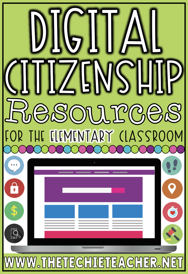 Digital Citizenship Resources for the Elementary Classroom