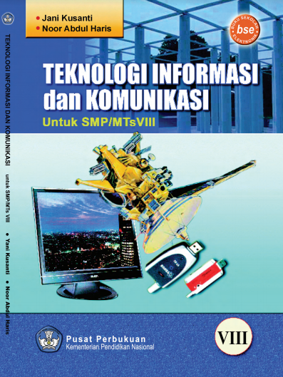 Download Buku Siswa KTSP SMP dan MTs Kelas 8 Teknologi Informasi Dan Komunikasi