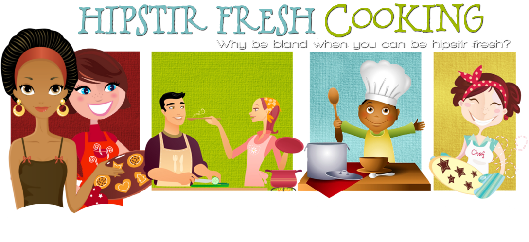 Hipstir Fresh Cooking