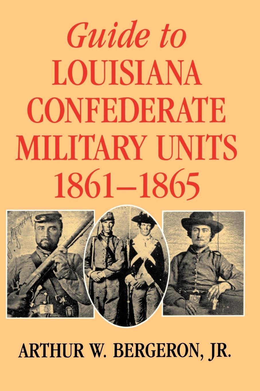 Guide to Louisiana Confederate Military Units