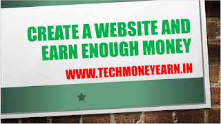 Create A Website And Earn Enough Money