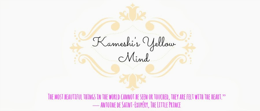                            Kameshi's Yellow Mind