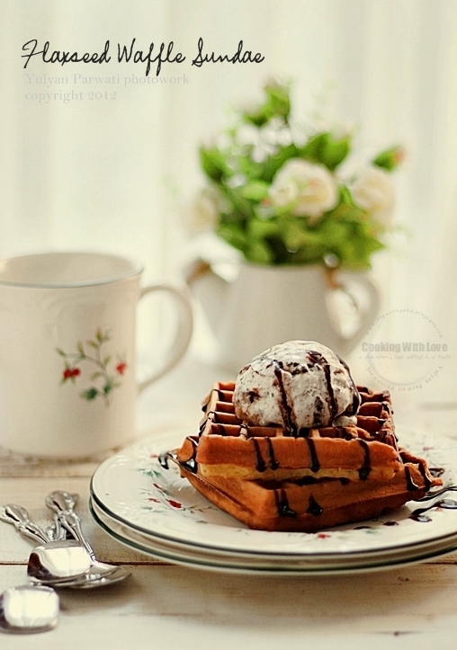 Cooking With Love Flaxseed Waffle Sundae