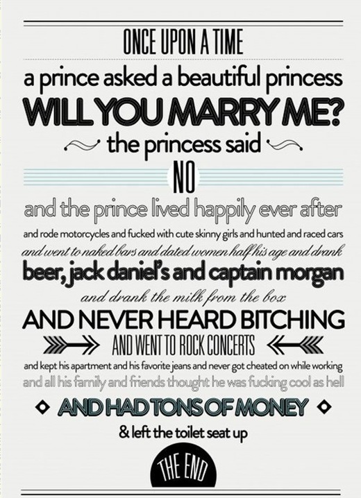 once upon a time a prince asked a beautiful princess...