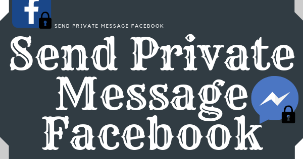 Send Private Message Facebook 2019