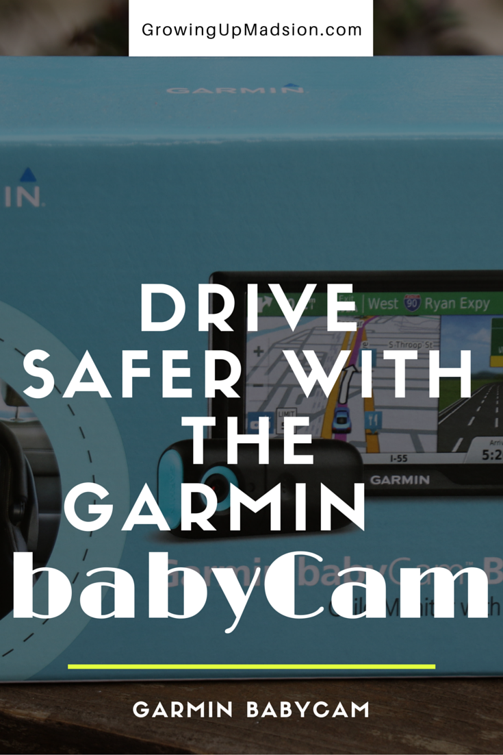 Drive Safer the Garmin babyCam - AnnMarie John