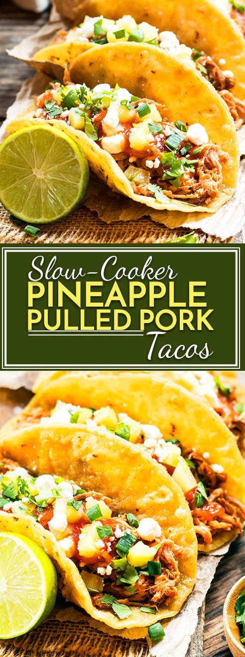 SLOW COOKER PINEAPPLE PULLED PORK TACOS