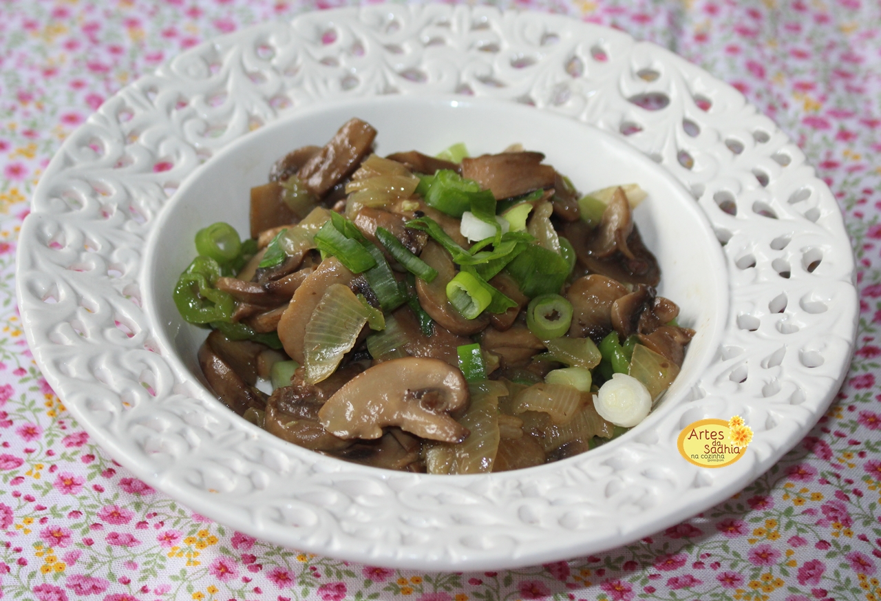 Cogumelo Paris Refogado Para recheios Artes da Sadhia na cozinha
