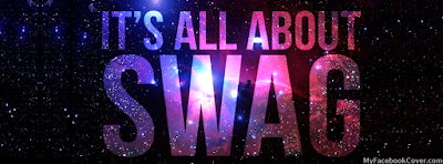 It's All About Swag Facebook Covers