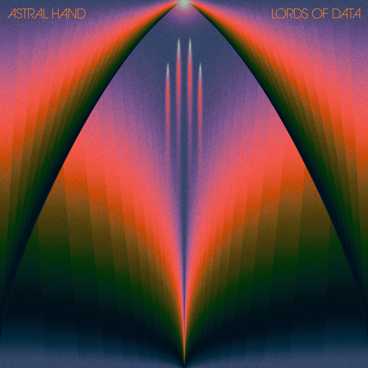 Astral Hand - "Lords of Data" - 2023