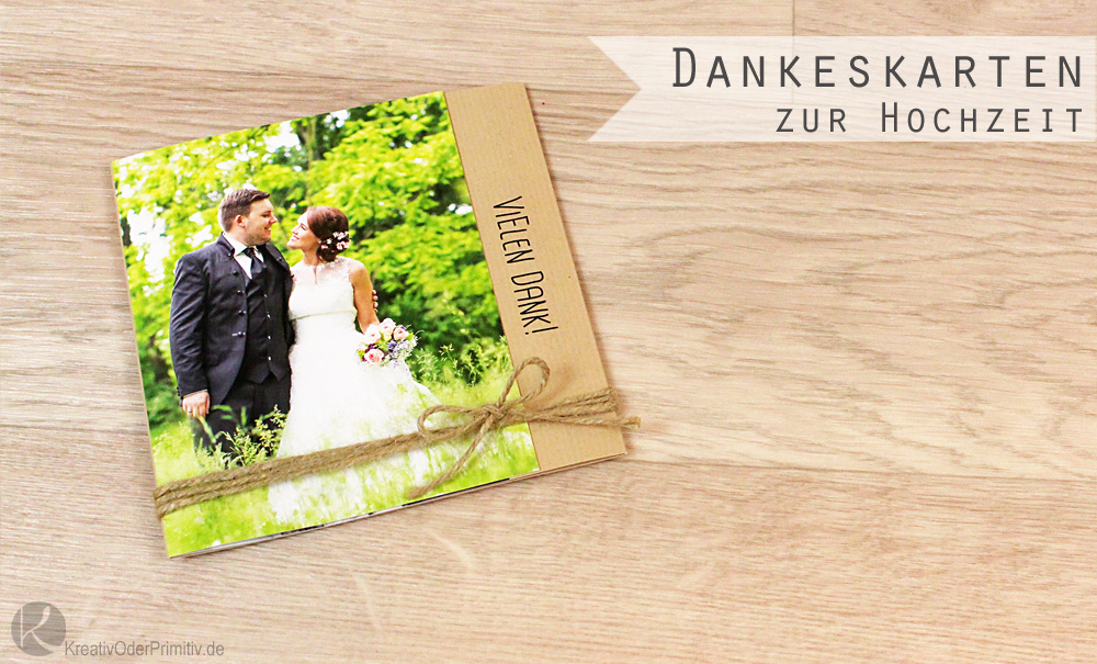 Kreativ Oder Primitiv Dankeskarten Danke Fotobuch Zur Hochzeit