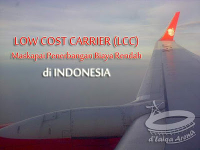 Maskapai Penerbangan Biaya Rendah (LCC) di Indonesia