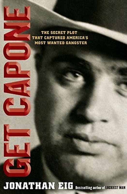 Paul Davis On Crime On This Day In History Al Capone, The Most Notorious Gangster In America
