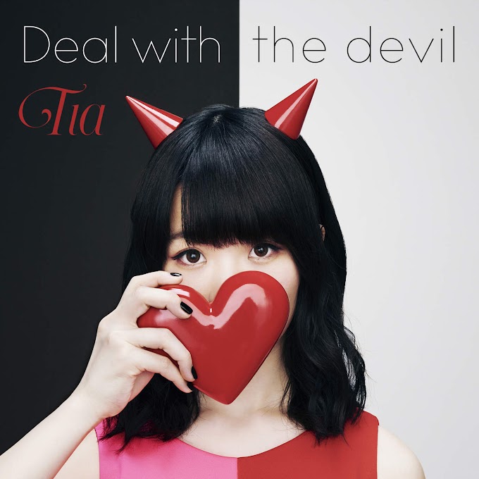Tia – Deal with the devil [Kakegurui OP Single]