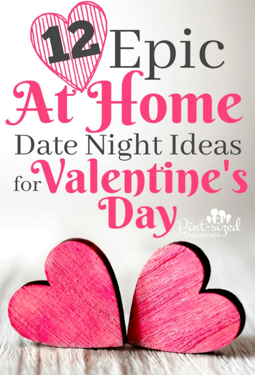 12 Epic At Home Date Night Ideas for Valentines Day · Pint sized