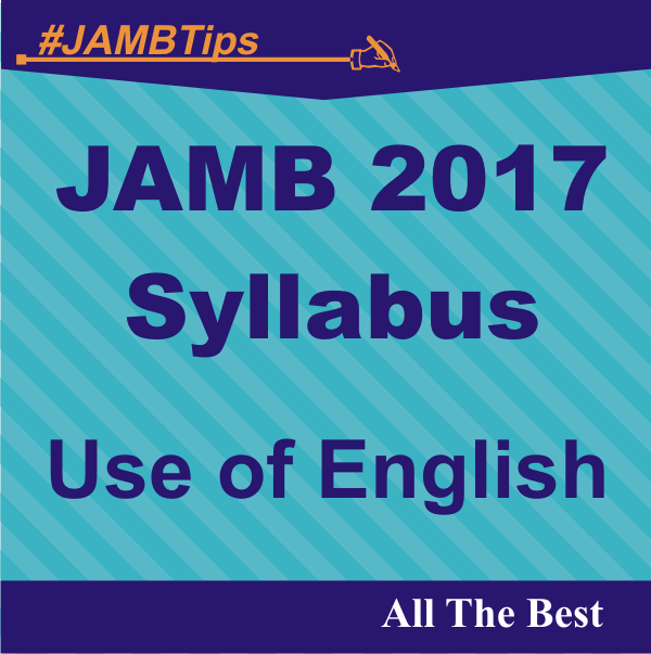 JAMB 2017 Syllabus Use of English Admission Support With Tony