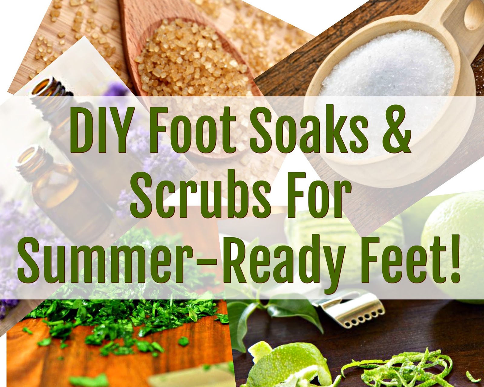 DIY Foot Soak & Scrubs For SummerReady Feet!