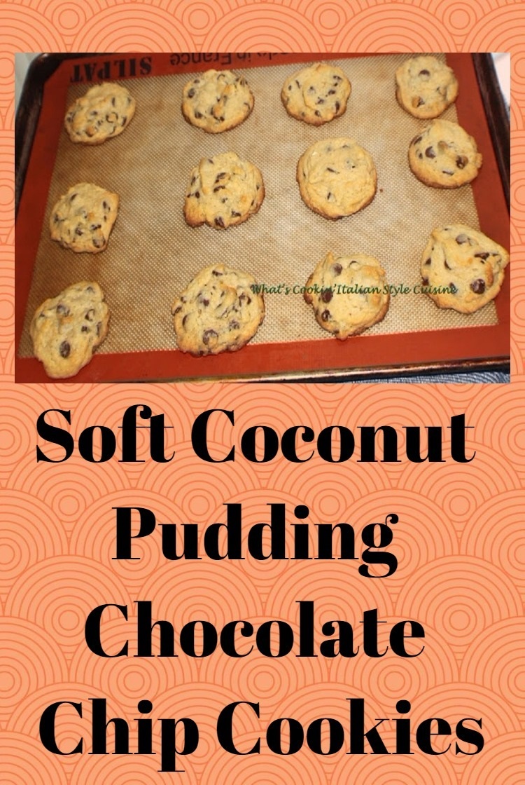 these cookies are on a cookie sheet  baked with chocolate chips, instant coconut cream pudding mix and a very easy cookie that taste like a famous chocolate covered candy bar with coconut 