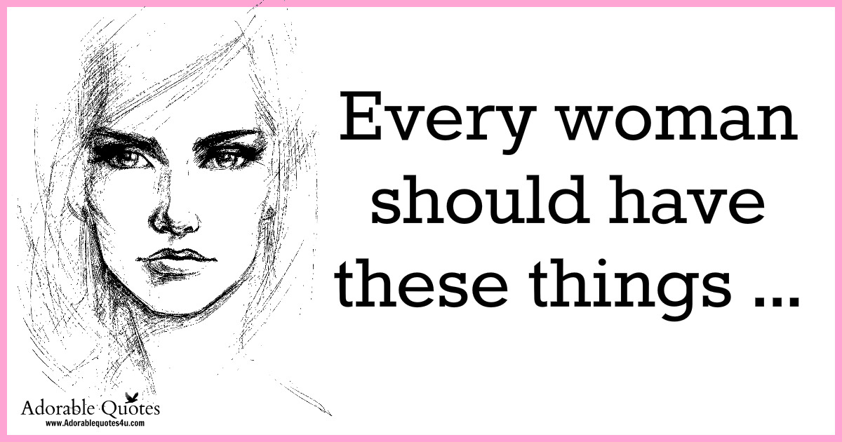 Mesmerizing Words 40 Things Every Woman Should Have By Age 40