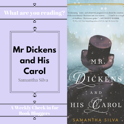 Mr Dickens and His Carol - What are you reading Wednesday on Reading List