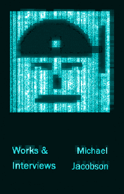 Available Now @ Amazon! Works & Interviews by Michael Jacobson