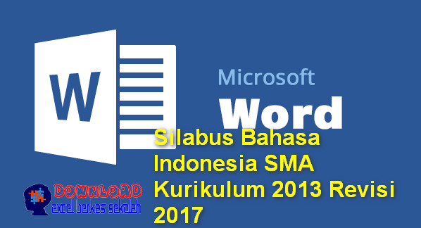 Silabus Bahasa Indonesia SMA Kurikulum 2013 Revisi 2017