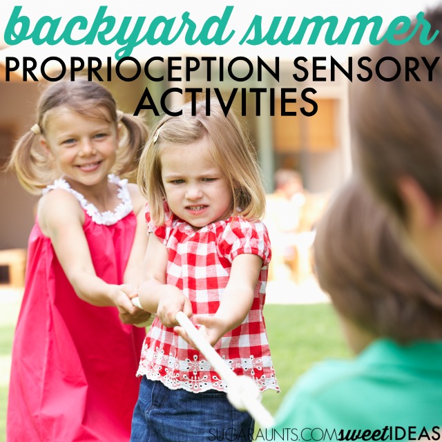 Proprioception Activities for Backyard Sensory Play The OT Toolbox