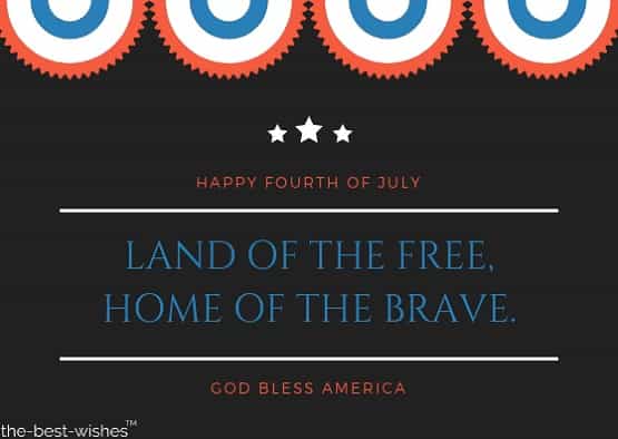 happy-fourth-of-july-land-of-the-free-home-of-the-brave-god-bless-america happy fourth of july land of the free home of the brave god bless america