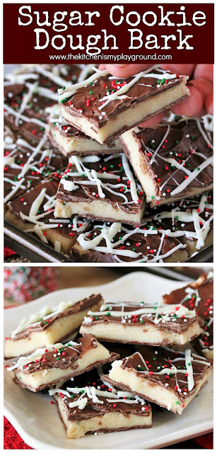 Sugar Cookie Dough Bark ~ A layer of creamy eggless sugar cookie dough sandwiched between two thin layers of chocolate, it's a cookie dough lover's dream! #cookiedough #sugarcookies #sugarcookiedough  www.thekitchenismyplayground.com