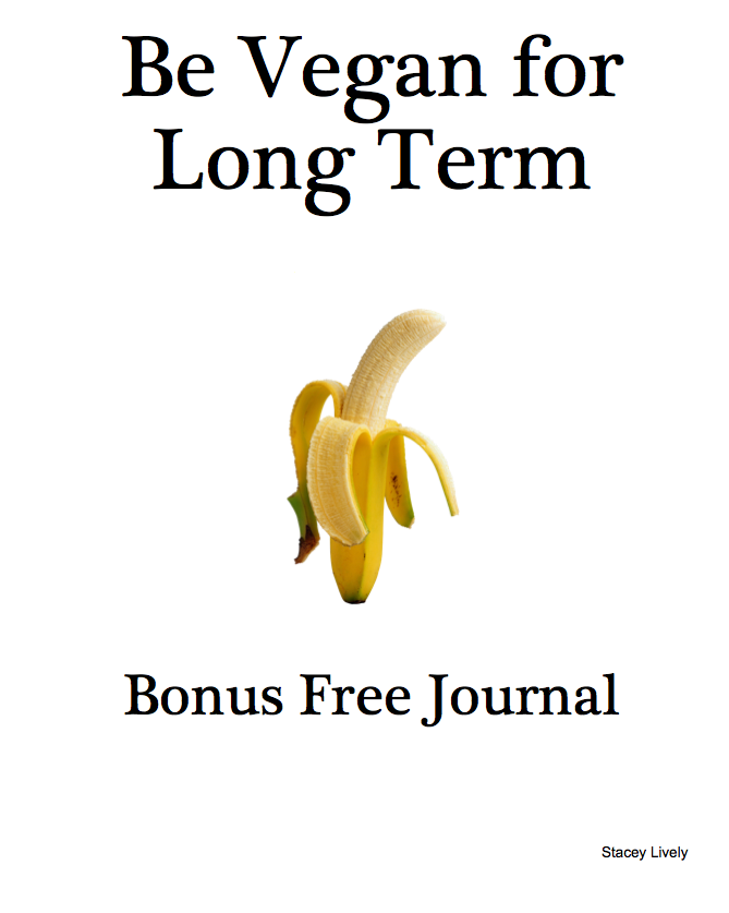 Be a Long Term Vegan and Longevity easy