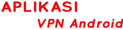 Aplikasi VPN Android