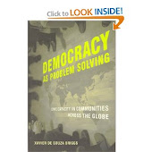 Democracy as Problem Solving: Civic Capacity in Communities Across the Globe