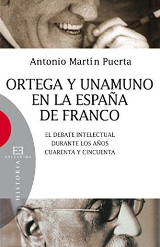 Ortega y Unamuno en la España de Franco